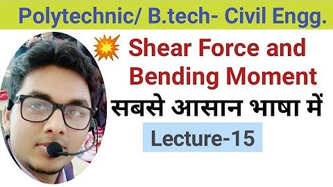 SOM/MOS/Structural Mechanics (Lecture-15) - SFD and BMD @Ashwini Sharma