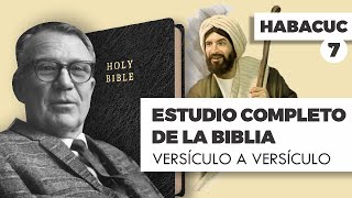 ESTUDIO COMPLETO DE LA BIBLIA HABACUC 7 EPISODIO