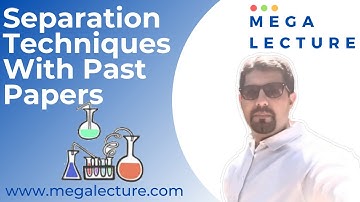 Live Class - O Levels Chem 21 June 2021 - Types of Separation Techniques -  Past Paper Questions