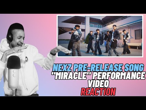 NEXZ Miracle MV Reaction: VOCALS ON FIRE & VISUALS STUNNING