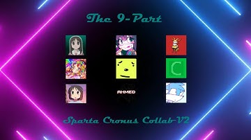 The 9-Part Sparta Cronus Collab V2