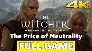 The Witcher: The Price of Neutrality Full Walkthrough Gameplay - No Commentary 4K (PC Longplay)