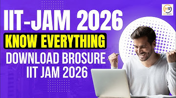 IIT-JAM 2026 | Know Everything | Download brosure IIT JAM 2026 |  @8810409392