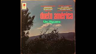 Video thumbnail of "Un Jilguero- Dueto America"