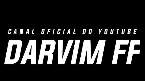 DARVIM FF canal oficial do YouTube nova intro do canal👽👽