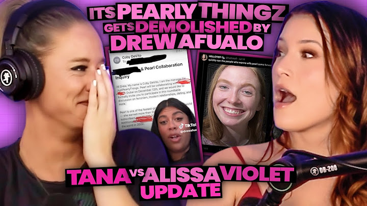 itsPearlyThings Comes for Drew Afualo & Gets DEMOLISHED + Tana vs Alissa Violet UPDATE (162)
