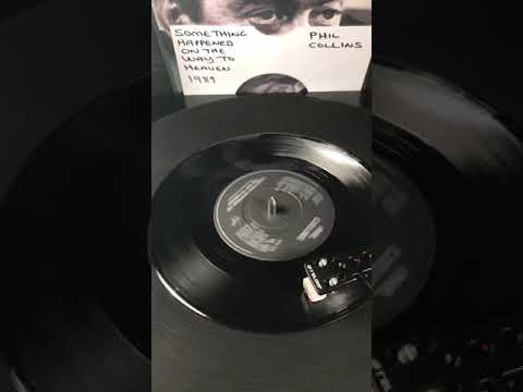 Phil Collins - Something Happened On The Way To Heaven ( Vinyl 45) From 1989 .