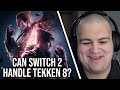 Is Tekken 8 on Switch 2 A Viable Port?