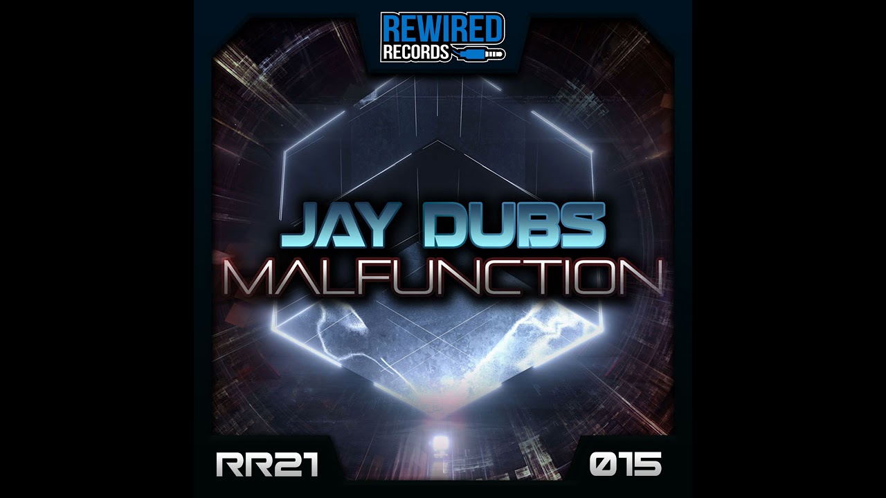 Watch Jay Dubs - Malfunction on YouTube Watch Jay Dubs - Malfunction on YouTube