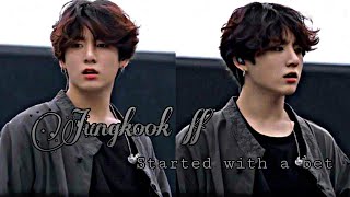Jungkook ff ep 7 ~ started with a bet ~READ THE DESCRIPTION!