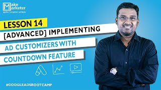 Google Ads Course | Ad Customizers Tutorial: Implementing Ad Customizers with Countdown | Lesson 14