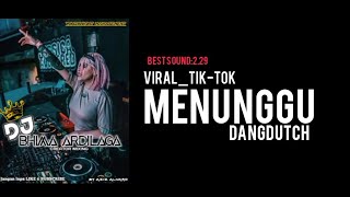 Menunggu Versi Dangdut Remix By DJ Bhima ARD👍