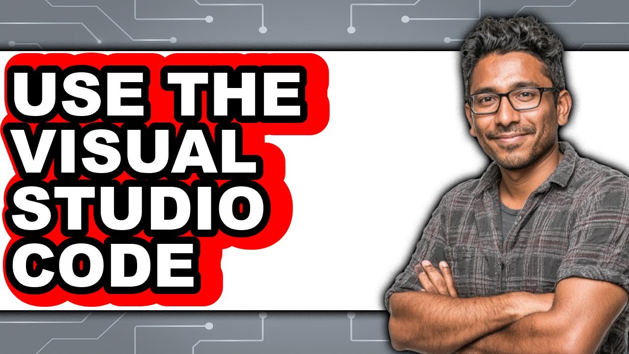 How to Use the Visual Studio Code (easy Method) - YouTube