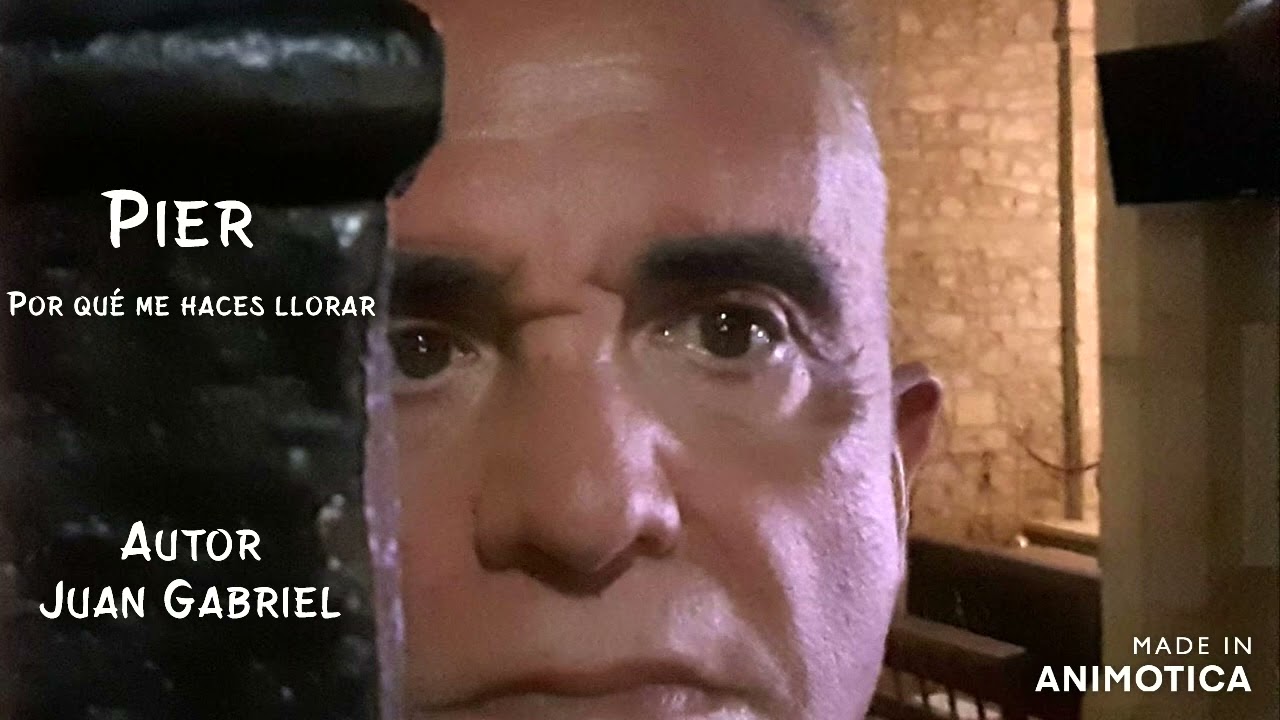 Por qué me haces llorar