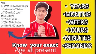 Know Your Exact Age At Present.🙂.वर्तमान में अपनी सही उम्र jane...#TechTelevision...hindi ..