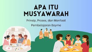 MUSYAWARAH PRINSIP PROSES DAN MANFAAT DARI MUSYAWARAH
