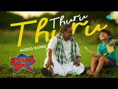 Thuru Thuru - Audio | Happy Raj | GV Prakash, Sri Gouri Priya | Justin Prabhakaran | Gangai Amaran