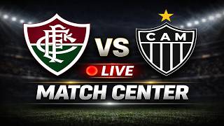 Fluminense vs Atletico Mineiro LIVE 🔴 | Brazilian Serie A | HuyCa Match Center | Score & Watchalong