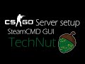 CS:GO - Dedicated server setup - SteamCMD GUI