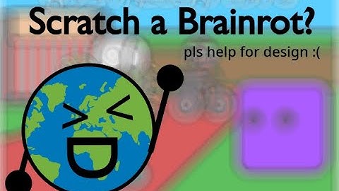 Creating Steal a Brainrot in Scratch! (ALREADY FINISHED)