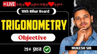 Trigonometry|objective🔥|Tirkonmiti||Class-10th|Bihar Board|By-MUKESH SIR|