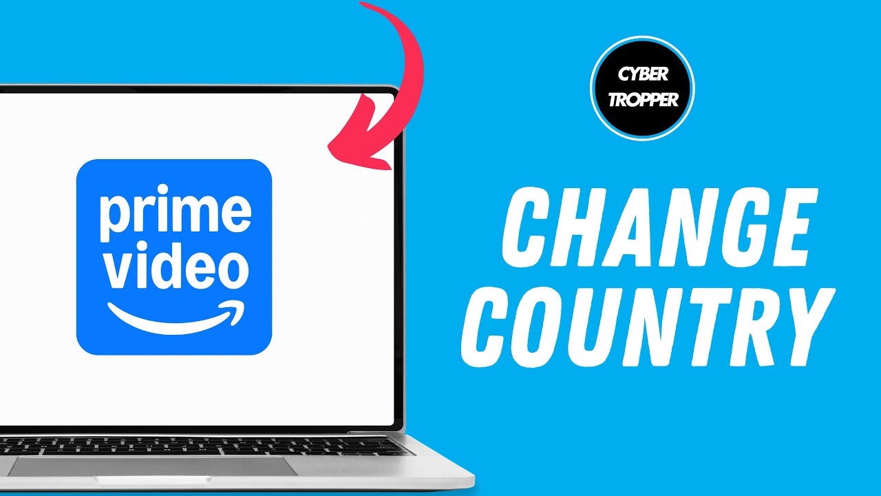 How to Change Country in Amazon Prime Video