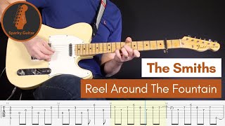 Reel Around The Fountain - The Smiths (Guitar Cover #113 with Tabs)