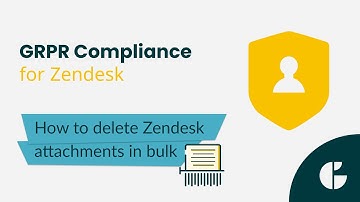 How to Remove Zendesk Attachments in Bulk with the GDPR Compliance Add-on