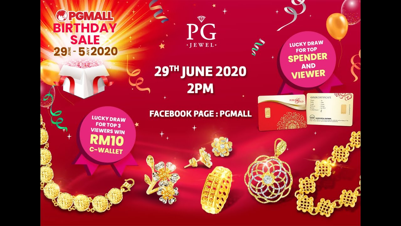PG Mall PG Jewel Special Birthday Sales FB Live 29/6/2020 YouTube