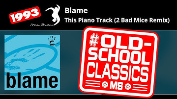 Blame: This Piano Track (2 Bad Mice Remix) | SHADOW24CD-6 | Moving Shadow