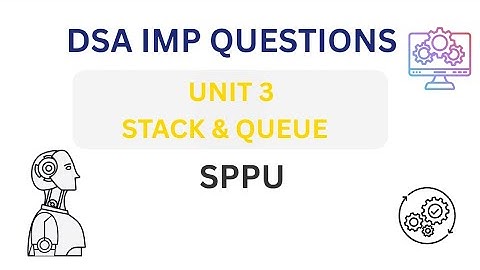 📘 DSA – Unit 3 (Stack & Queue) | Important Questions | SPPU 2025 | Data Structures & Algorithms
