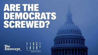 Are The Democrats Screwed?
