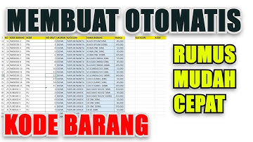 Cara Membuat Kode Barang di Excel yang Benar dan Lengkap