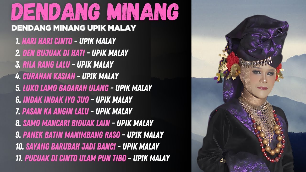 HARI HARI CINTO - UPIK MALAY FULL ALBUM | Dendang Minang Klasik Paling Syahdu & Menyentuh Hati