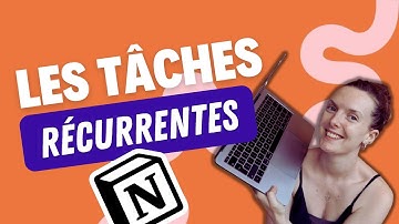 Comment créer tes tâches récurrentes sur Notion 〽️
