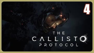 THE CALLISTO PROTOCOL - Chapter 4 : Lost | Gameplay Walkthrough (No Commentary)