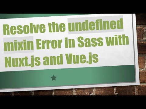 Resolve the undefined mixin Error in Sass with Nuxt.js and Vue.js