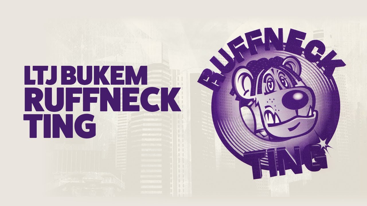 LTJ Bukem - Ruffneck Ting (1994)