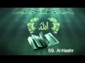 Surah 59 alhashr  sheikh maher al muaiqly