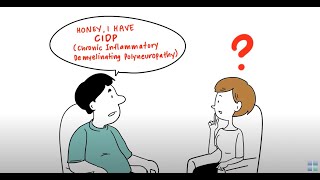 Chronic Inflammatory Demyelinating Polyneuropathy (CIDP) 101