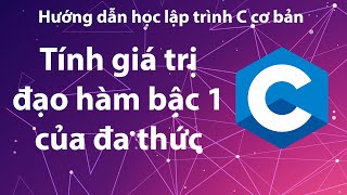 C - Bài Tập 4.18 Tính Giá Trị Đạo Hàm Bậc Nhất