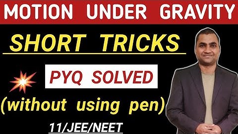 MOTION UNDER GRAVITY TRICKS ,  neet , jee , class 11 I motion under gravity short tricks I physics