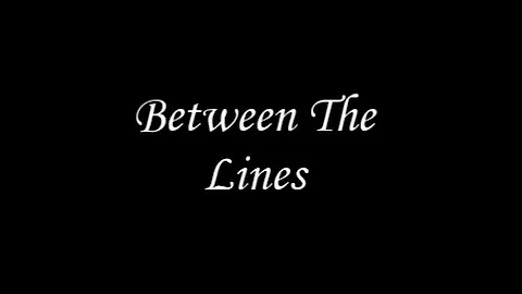 Betweeen The Lines - Porch Conversation Decoded