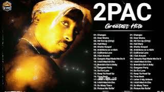 2PAC Greatest Hits Full Album 2022 - Best Songs Of 2PAC