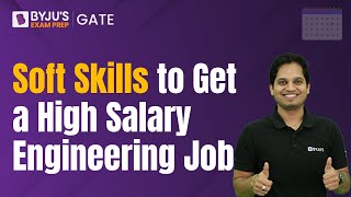 Soft Skills to Get a High Salary Engineering Job | BYJU'S GATE screenshot 5