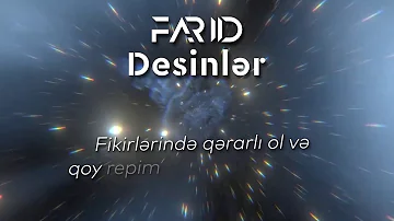 Farid - Desinlər