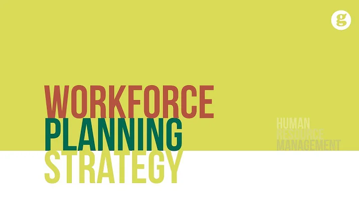 Workforce Planning Strategy