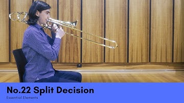 Essential Elements | 22 Split Decision A (Trombone)