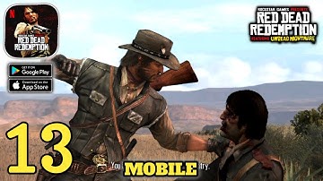 Red Dead Redemption NETFLIX - Mobile Gameplay Walkthrough (Android,IOS) Part 13