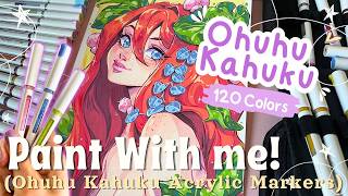 🍃Easy Painting with NEW Ohuhu Kahuku 120 Acrylic Markers (Review & Process)